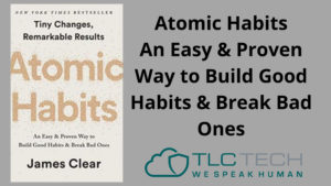 Atomic Habits An Easy & Proven Way to Build Good Habits & Break Bad Ones