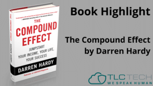 Book Highlight_ The Compound Effect by Darren Hardy