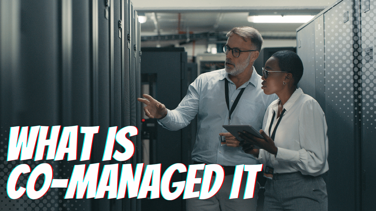 What Is Co-Managed IT?